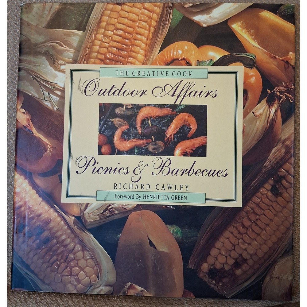 Outdoor Affairs Picnics & Barbecues Richard Cawley Creative Cook Book 1564266575
